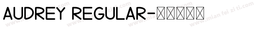 Audrey Regular字体转换